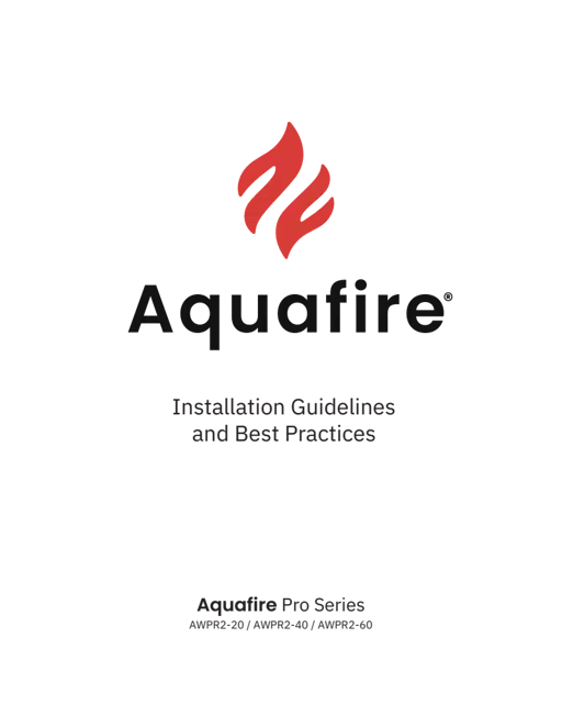 Aquafire-Pro-AWPR-Install-Guide-2024_47ecaba7-1daf-486d-912c-859d32d4d398.pdf