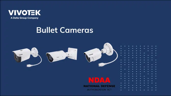 Video Surveillance - Bullet Cameras