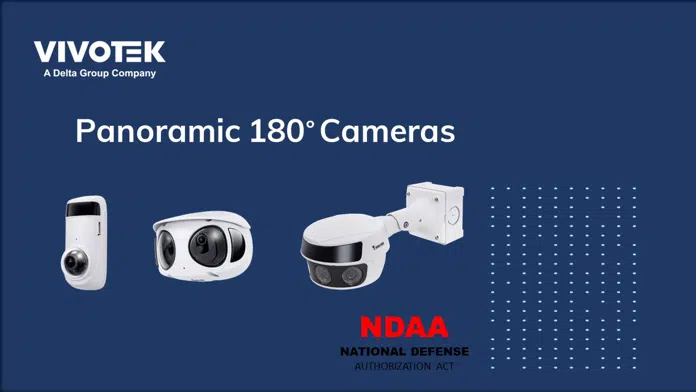Video Surveillance - Panoramic 180° Cameras