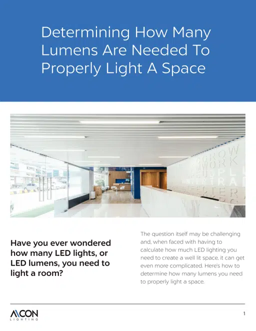 Determining Lumens to Properly Light a Space