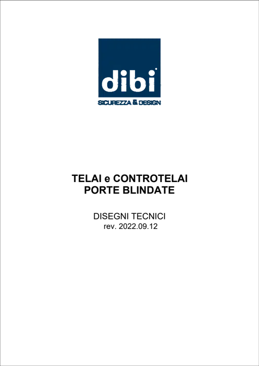 DIBI - Telai e controtelai Disegni tecnici IT 20220912.pdf