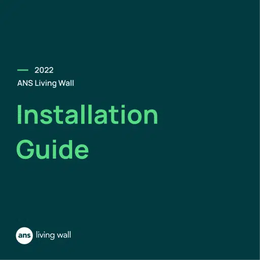 ANS Living Wall Installation Guide