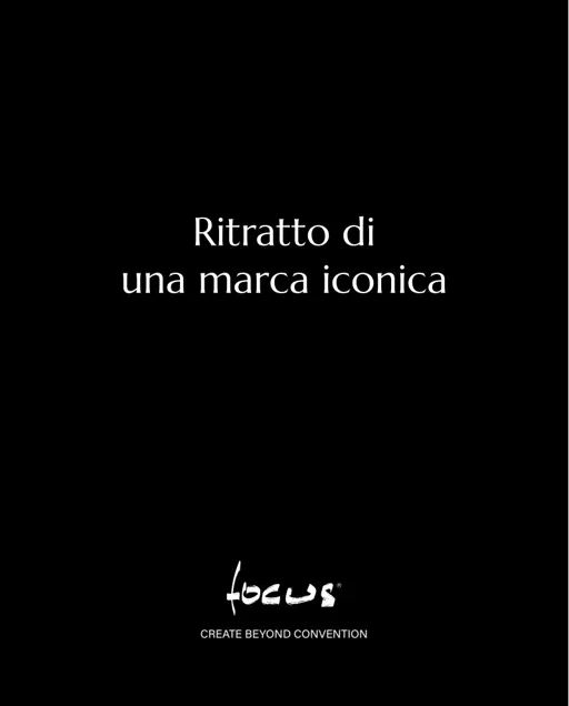 Focus - Ritratto di una marca iconica