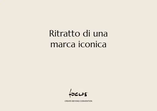 Focus - Ritratto di una marca iconica