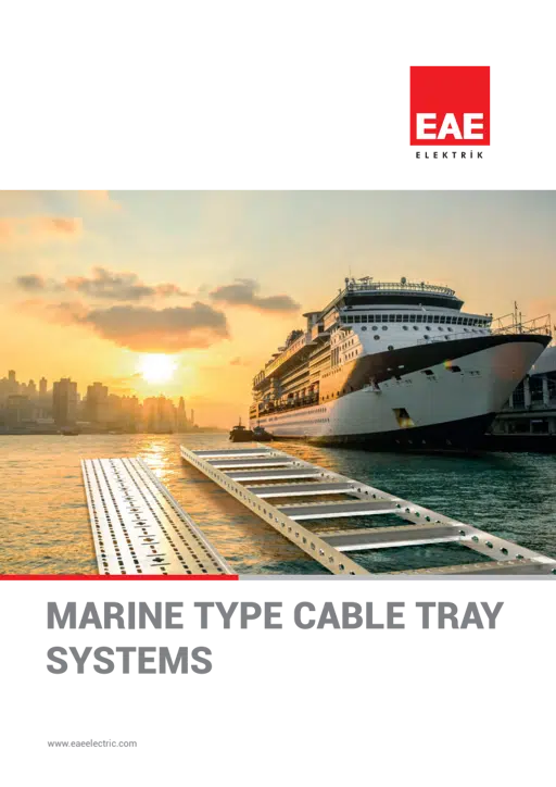 MARINE TYPE CABLE TRAY SYSTEMS