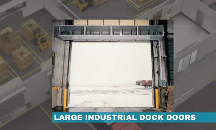 Large Industrial Dock Door