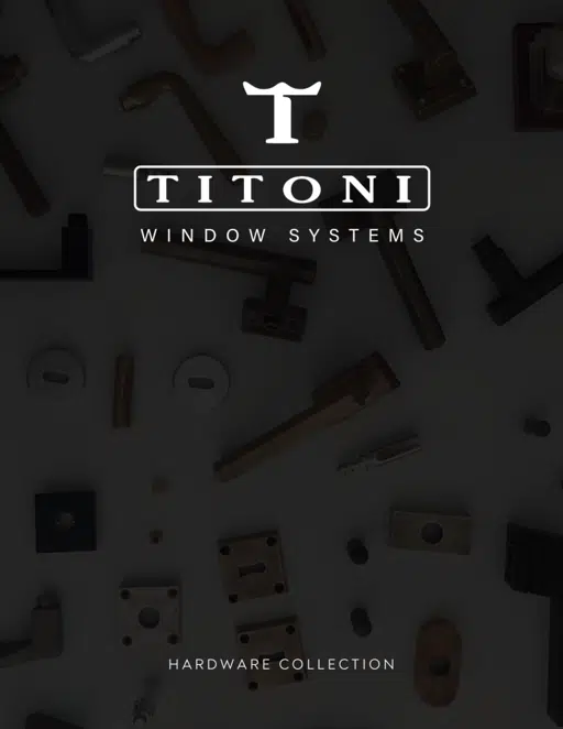 Titoni Window Systems_STEEL & BRONZE Hardware_2025.pdf